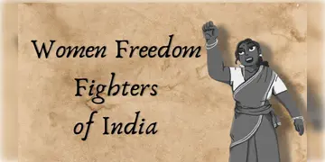 Read more about - Women Freedom Fighters | দুর্দমনীয় ব্রিটিশদের বিরুদ্ধে রুখে দাঁড়িয়েছিলেন যেসব ডানপিটে নারীরা, স্বাধীনতা দিবসে চলুন জানি তাঁদের ডানপিটেমির প্রাক্-কথন