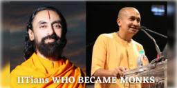 Read more about - Monks | পাশ করা IIT-র মতো দেশ-বিদেশের নামী বিশ্ববিদ্যালয় থেকে! লক্ষ টাকার চাকরি পেয়েও সব মোহো ত্যাগ করে আজ তারা সন্ন্যাসী!