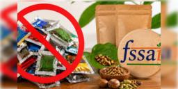 Read more about - FSSAI New Rules | পান মশলার প্যাকেটে ব্যবহার করা যাবে না প্লাস্টিক-অ্যালুমিনিয়াম ফয়েল! নয়া নির্দেশিকা FSSAI-এর